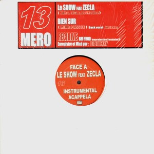 Mero - 13 - Le show / Bien sur - 12''