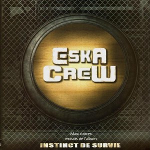 Eska Crew - Instinct de survie - Album sampler - Vinyl EP