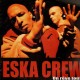 Eska Crew - On rêve tous / Danger / On se soulève - 12''