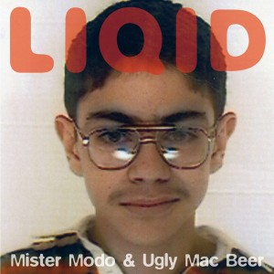 Mister Modo & Ugly Mac Beer (feat. Liqid) - Souvenirs d'école / Côté confiture / Mozart in da ghetto - Red LTD 7''