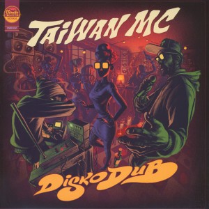 Taiwan MC - Diskodub EP - 12''