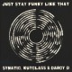Symatic, Kutclass & Darcy D - Just Stay Funky Like That - 12''