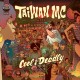 Taiwan MC - Cool And Deadly - 2LP