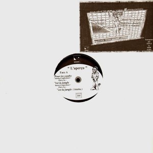 L'aper&ccedil;u - Pour les youth / C'est la jungle / Mattes nos gueules - 12''