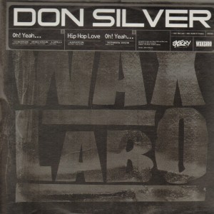 Don Silver - Oh ! Yeah… / Hip hop love - 12''