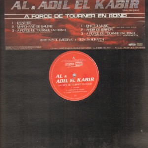 Al & Adil El Kabir - A force de tourner en rond - 12''