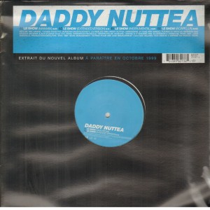 Daddy Nuttea - Le Show - 12''