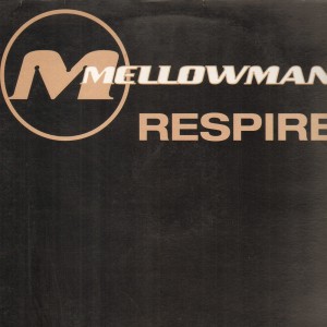 Mellowman - Respire - 12''
