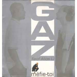 Gaz - Méfie-Toi - 12''