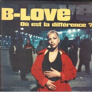 B-Love - Ou est la difference ? / Descendants - 12''