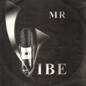 Vibe - Mr. Vibe - 12''
