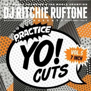 Ritchie Ruftone - Practice Yo Cuts vol. 5 - 7''