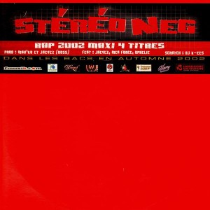 Stéréo Neg - Rap 2002 / Distributeur de mort / L'Afrique pleure / Dieu reconnaitra les siens - 12''