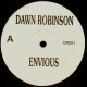 Dawn Robinson - Envious / Tired up fried up - 12''