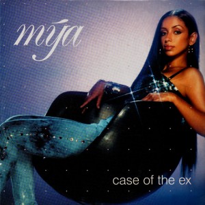 Mya - Case of the ex - 12''