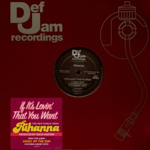Rihanna - If it's lovin' that you want - promo 12''