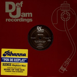 Rihanna - Pon de replay remix - promo 12''