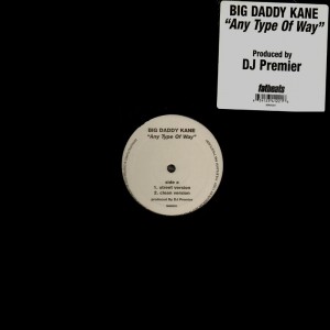 Big Daddy Kane - Any type of way - 12