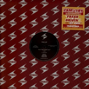 Fam-Lay - Fresh N Drivin'  / Git busy - promo 12''