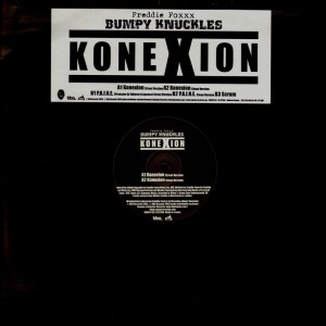 Freddie Foxxx - Konexion / P.A.I.N.E. / Scram - 12''