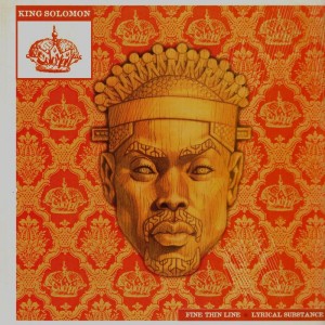 King Solomon - Fine thin line / Lyrical substance - 12''