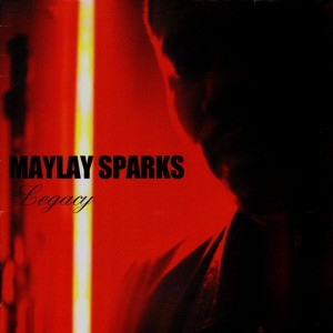 Maylay Sparks - Legacy / Headcheck / 5034 - 12''