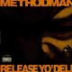 Method Man - Release Yo' Delf / Bring the pain (remix) - 12''