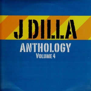 Jay Dee - J Dilla Anthology vol 4 - 2LP