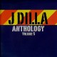 Jay Dee - J Dilla Anthology vol 5 - 2LP