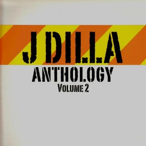 Jay Dee - J Dilla Anthology vol 2 - 2LP