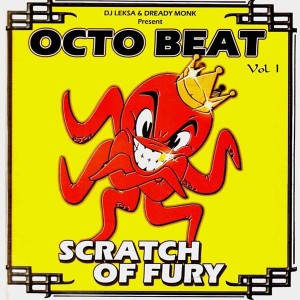 DJ Leksa & Dready Monk - Octo Beat Volume 1 - Scratch Of Fury - LP