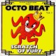 DJ Leksa & Dready Monk - Octo Beat Volume 1 - Scratch Of Fury - LP