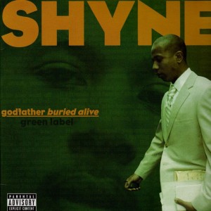 Shyne - Godfather buried alive - promo 2LP