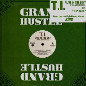 T.I. - Live in the sky / Top Back - promo 12''