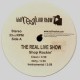 The Real Live Show - Shake down / Energy / Too this / Shop rockin' - 12''