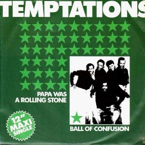 The Temptations - Papa was a rolling stone - 12''