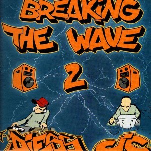 Dj Diess & JC - Breaking the wave vol.2 - LP