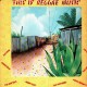 This Is Reggae Music - Various Artists - LP