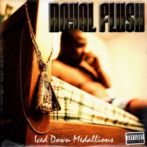 Royal Flush - Iced down medallions / Shines - 12''