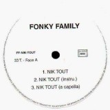 Fonky Family - Nik tout / Es-tu prêt ? - promo 12''