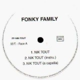 Fonky Family - Nik tout / Es-tu prêt ? - promo 12''