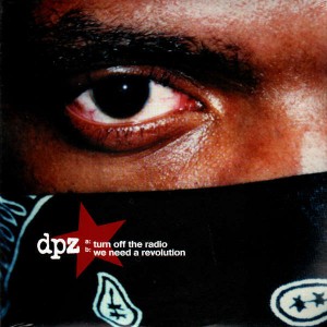 Dead Prez - Turn off the radio / We need a revolution - 12''