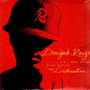 Doujah Raze - The dedication / Ghosts of Mars / Irish cream - 12''