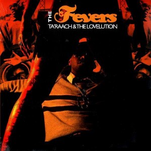 Ta'Raach & The Lovelution - The fevers - 2LP