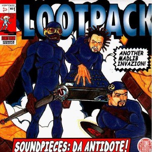 Lootpack - Soundpieces : Da antidote - 2LP