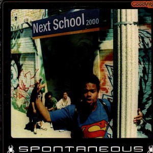 Spontaneous - Next school MC's / Touch This / Reprezen'n - 12''