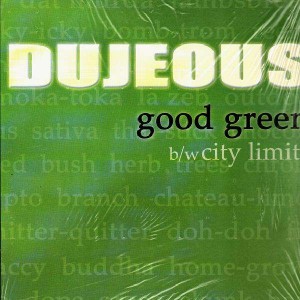 Dujeous - Good green / City limits - 12''