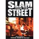 Slam From The Street - Vol.1 : The original - DVD