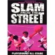 Slam From The Street - Vol.2 : Playground All-Stars - DVD