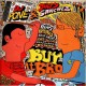 DJ Pone & Dirty Sanchez - Buy it bro - LP